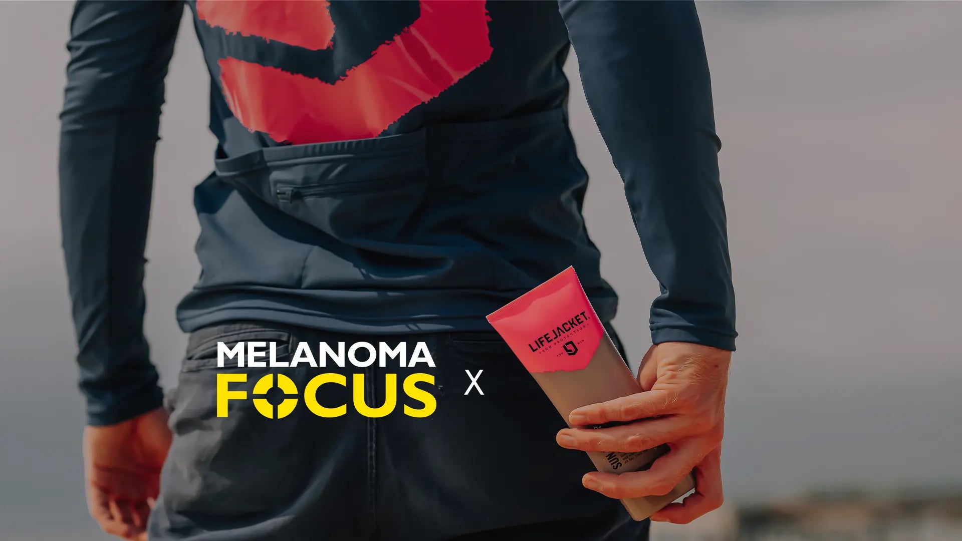 LifeJacket x Melanoma Focus: A Partnership for Protection and Prevention
